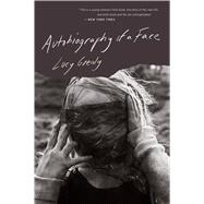 Autobiography of a Face by Grealy, Lucy, 9780544837393