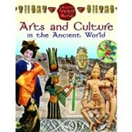 Arts and Culture in the Ancient World by Crabtree Publishing Company, 9780778717393