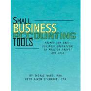 Small Business Accounting Tools by Ward, Thomas; O'Connor, Karen (CON), 9781425797393