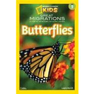 National Geographic Readers: Great Migrations Butterflies by MARSH, LAURA, 9781426307393