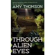 Through Alien Eyes by Thomson, Amy, 9780441007394
