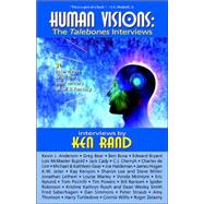 Human Visions : The Talebones Interviews by Rand, Ken, 9780974657394