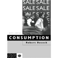 Consumption by Bocock; ROBERT, 9781138137394