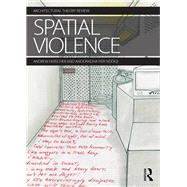 Spatial Violence by Herscher; Andrew, 9781138687394