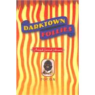 Darktown Follies by Johnson, Amaud Jamaul, 9781936797394