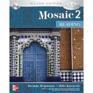Mosaic 2 Reading Student Book w/ Audio Highlights : Silver Edition by Wegmann, Brenda; Knezevic, Miki, 9780073337395