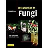 Introduction to Fungi by John Webster , Roland Weber, 9780521807395