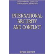 International Security and Conflict by Russett,Bruce;Russett,Bruce, 9780754627395