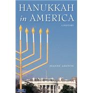 Hanukkah in America by Ashton, Dianne, 9780814707395