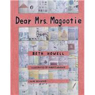 Dear Mrs. Magootie by Howell, Beth; Krueger, Robert, 9781543967395