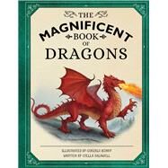 The Magnificent Book of Dragons by Stella Caldwell, 9781681887395