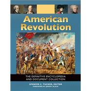 American Revolution by Tucker, Spencer C., Dr.; Black, Jeremy, Dr.; Arnold, James R.; Wiener, Roberta, 9781851097395