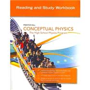 Prentice Hall Conceptual Physics: The High School Physics Program; Reading and Study Workbook by Prentice-Hall, Inc., 9780133647396