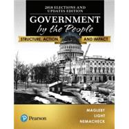Government By the People, 2018 Elections and Updates Edition [Rental Edition] by Magleby, David B., 9780135247396