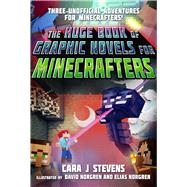 The Huge Book of Graphic Novels for Minecrafters by Stevens, Cara J.; Norgren, David (ART), 9781510737396
