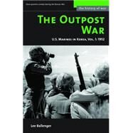 The Outpost War by Ballenger, Lee, 9781574887396