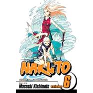Naruto, Vol. 6 by Kishimoto, Masashi, 9781591167396