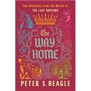 The Way Home by Peter S. Beagle, 9780593547397