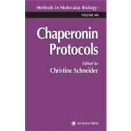 Chaperonin Protocols by Schneider, Christine, 9780896037397