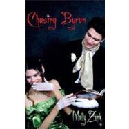 Chasing Byron by Zenk, Molly, 9780981557397