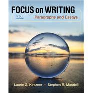 Focus on Writing by Kirszner, Laurie G.; Mandell, Stephen R., 9781319207397