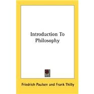 Introduction to Philosophy by Paulsen, Friedrich, 9781428657397
