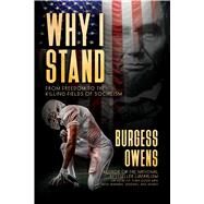 Why I Stand by Owens, Burgess, 9781682617397