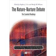 The Nature-Nurture Debate The Essential Readings by Ceci, Stephen J.; Williams, Wendy M., 9780631217398