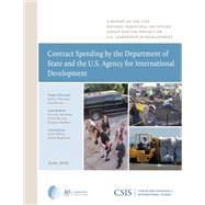 Contract Spending by the Department of State and the U.s. Agency for International Development by Berteau, David J.; Ben-ari, Guy; Ellman, Jesse, 9780892067398
