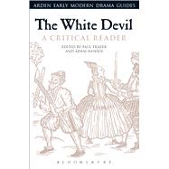 The White Devil: A Critical Reader by Frazer, Paul; Hansen, Adam; Hiscock, Andrew; Hopkins, Lisa, 9781472587398