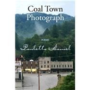 Coal Town Photograph by Hansel, Pauletta, 9781948017398