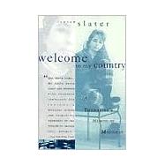 Welcome to My Country by SLATER, LAUREN, 9780385487399
