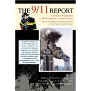The 9/11 Report A Graphic Adaptation by Jacobson, Sid; Coln, Ernie, 9780809057399