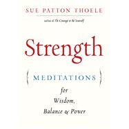 Strength by Thoele, Sue Patton, 9781573247399