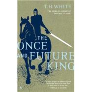 The Once and Future King by White, T. H. (Author), 9780441627400