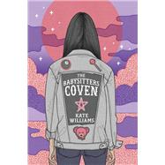 The Babysitters Coven by Williams, Kate M., 9780525707400