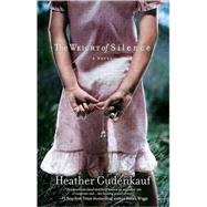 The Weight of Silence by Gudenkauf, Heather, 9780778327400