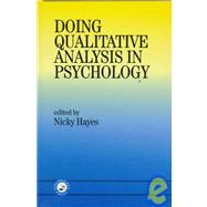 Doing Qualitative Analysis in Psychology by Hayes, Nicky, 9780863777400