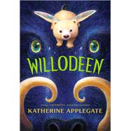 Willodeen by Katherine Applegate, 9781250147400