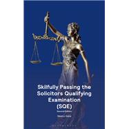 Skilfully Passing the Solicitors Qualifying Examination (SQE) by Neeta Halai, 9781526527400