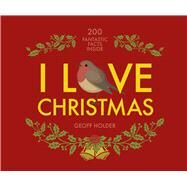I Love Christmas by Holder, Geoff, 9781841657400