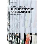 Publizistische Germanistik by L�tzeler, Paul Michael, 9783110427400