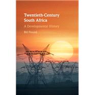 Twentieth-century South Africa by Freund, Bill, 9781108427401