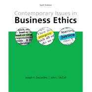 Contemporary Issues in Business Ethics by DesJardins, Joseph R.; McCall, John J., 9781285197401