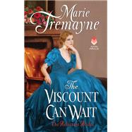 VISCOUNT CAN WAIT           MM by TREMAYNE MARIE, 9780062747402