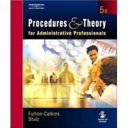 Procedures and Theory for Administrative Professionals (with CD-ROM) by Fulton-Calkins, Patsy; Stulz, Karin M., 9780538727402