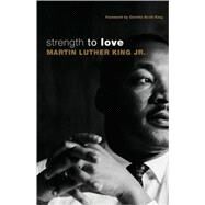 Strength to Love by King, Martin Luther, Jr., 9780800697402