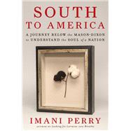 South to America by Imani Perry, 9780062977403
