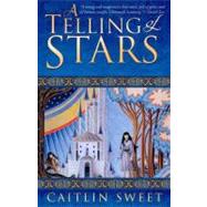 A Telling of Stars by Sweet, Caitlin, 9780141007403