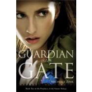 Guardian of the Gate by Zink, Michelle, 9780316027403